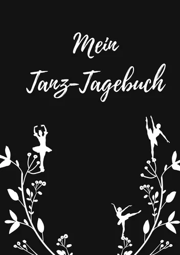 Mein Tanz-Tagebuch (Black-Edition)