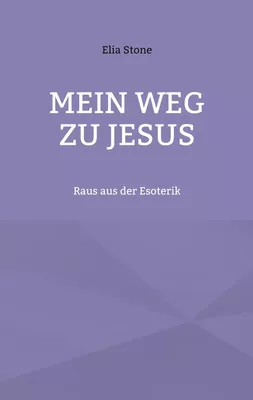 Mein Weg zu Jesus