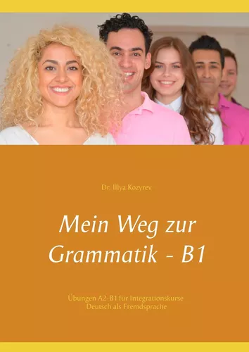 Mein Weg zur Grammatik - B1