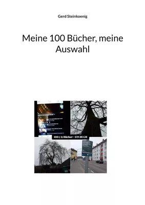 Meine 100 Bücher, meine Auswahl