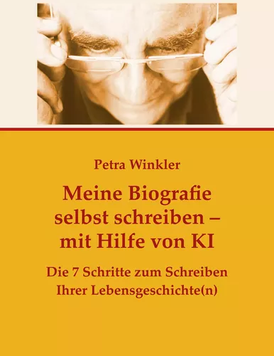 Meine Biografie selbst schreiben mit Hilfe von KI (Künstlicher Intelligenz)