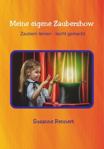 Meine eigene Zaubershow