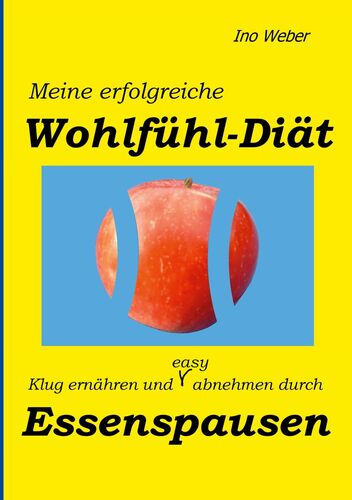 Meine erfolgreiche Wohlfühl-Diät