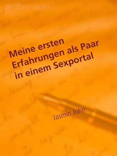 Meine ersten Erfahrungen als Paar in einem Sexportal