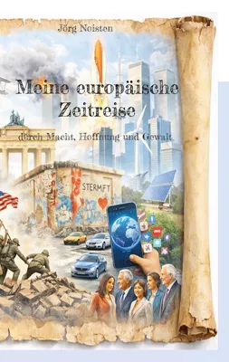 Meine europäische Zeitreise