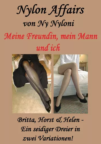 Meine Freundin, mein Mann und Ich