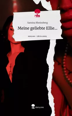 Meine geliebte Ellie.... Life is a Story - story.one