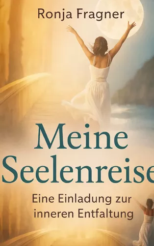 Meine Seelenreise