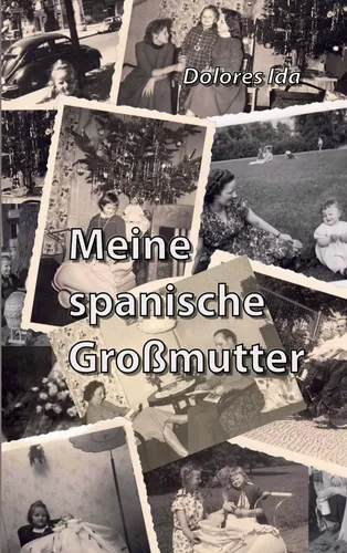 Meine spanische Großmutter