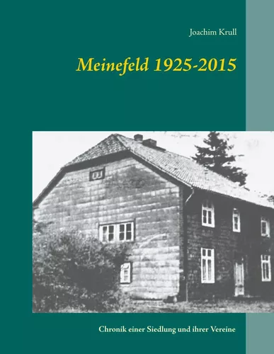 Meinefeld 1925-2015