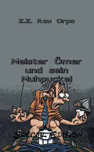 Meister Ömer und sein Muhpuckel Special Edition