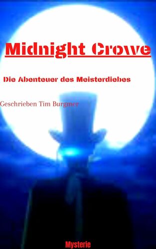 Meisterdieb (Midnight Crowe) und der blutrote Rubin