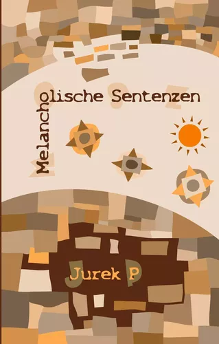 Melancholische Sentenzen