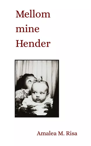 Mellom mine Hender