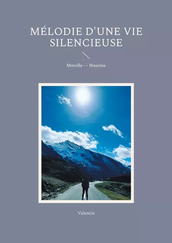 Mélodie d'une vie silencieuse