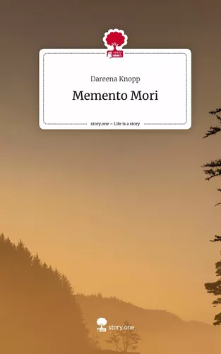 Memento Mori. Life is a Story - story.one