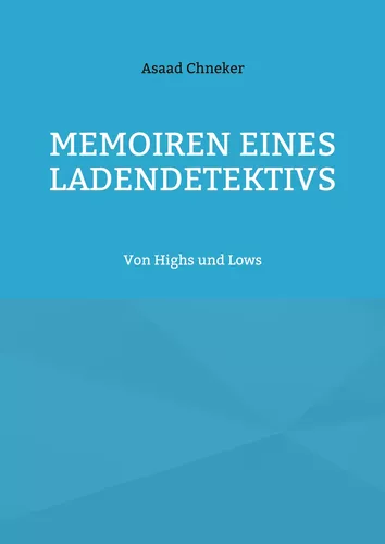 Memoiren eines Ladendetektivs