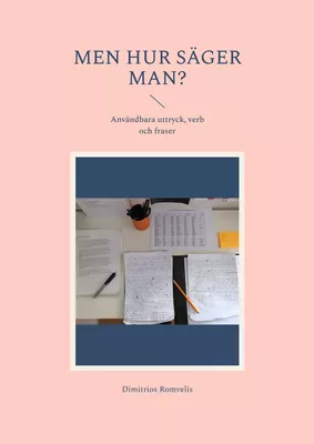 Men hur säger man?