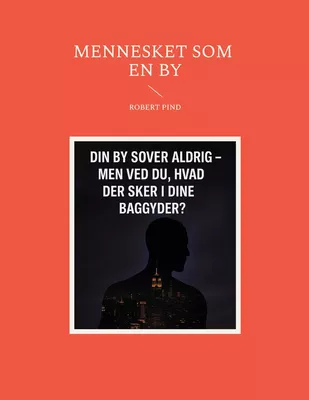 Mennesket som en by