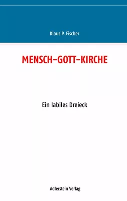 MENSCH-GOTT-KIRCHE