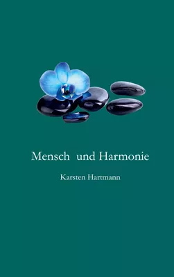 Mensch und Harmonie