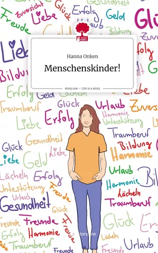 Menschenskinder!. Life is a Story - story.one