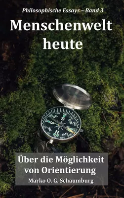 Menschenwelt heute