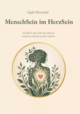 MenschSein im HerzSein