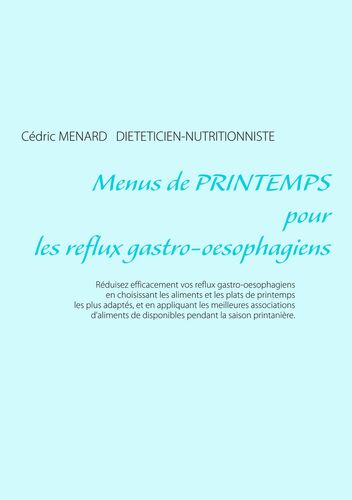 Menus de printemps pour les reflux gastro-oesophagiens
