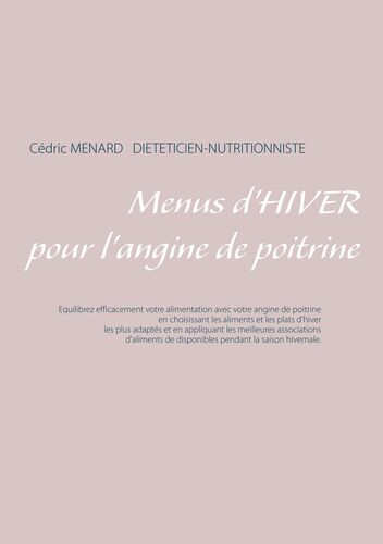 Menus d'hiver pour l'angine de poitrine