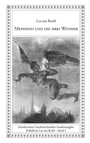 Mephisto und die drei Wunder