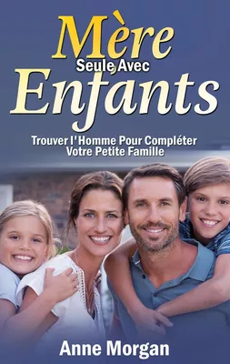 caf mere seule avec 3 enfants