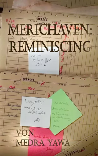 Merichaven: Reminiscing
