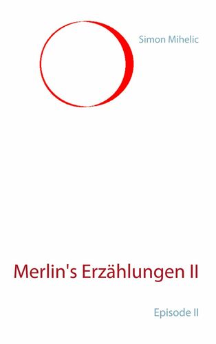 Merlin's Erzählungen II