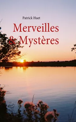Merveilles & Mystères