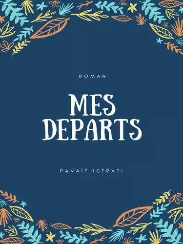 Mes départs