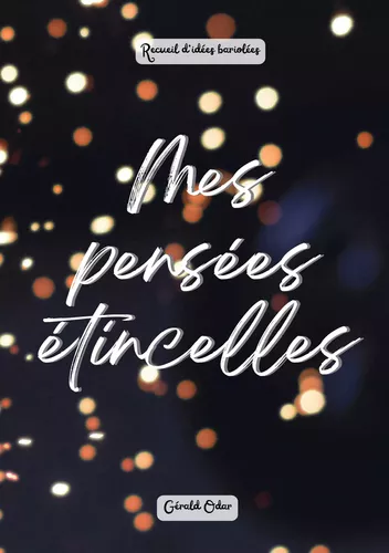 Mes pensées étincelles