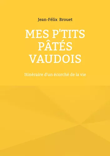 Mes p'tits pâtés vaudois