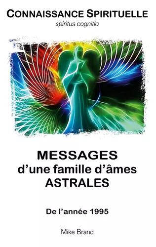 Messages d'une famille d'âmes astrales