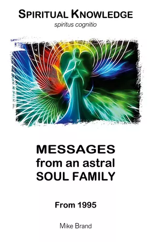 Messages from an Astral Soul Family