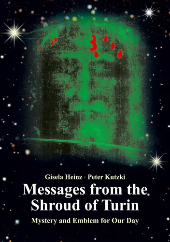 Messages from the Shroud of Turin