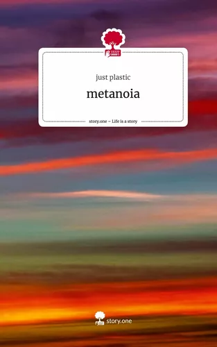 metanoia. Life is a Story - story.one