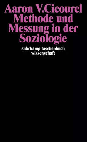 Methode und Messung in der Soziologie