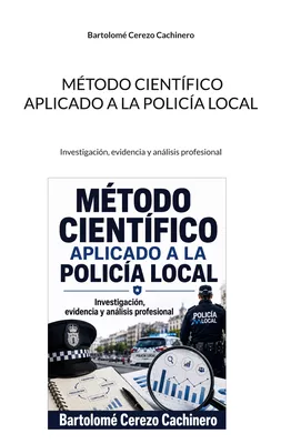 Método científico aplicado a la policía local