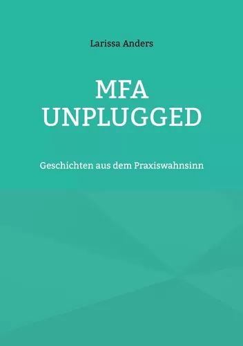 MFA unplugged