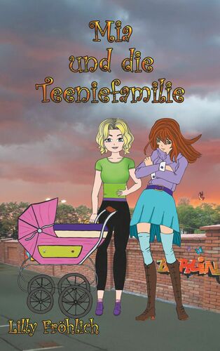 Mia und die Teeniefamilie