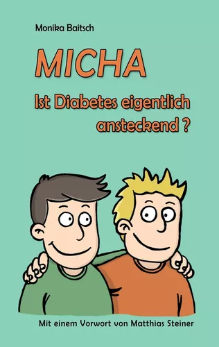 MICHA - Ist Diabetes eigentlich ansteckend?