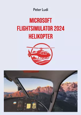 Microsoft Flugsimulator 2024 - Helikopter