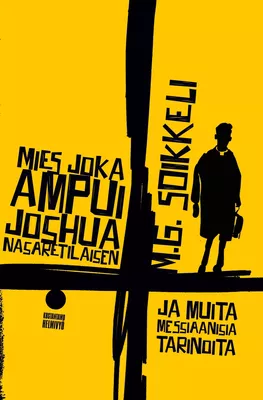 Mies joka ampui Joshua Nasaretilaisen