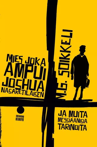 Mies joka ampui Joshua Nasaretilaisen